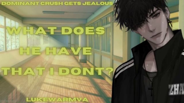 [M4F] ASMR Dominant Crush Gets Jealous Part 2 смотреть онлайн