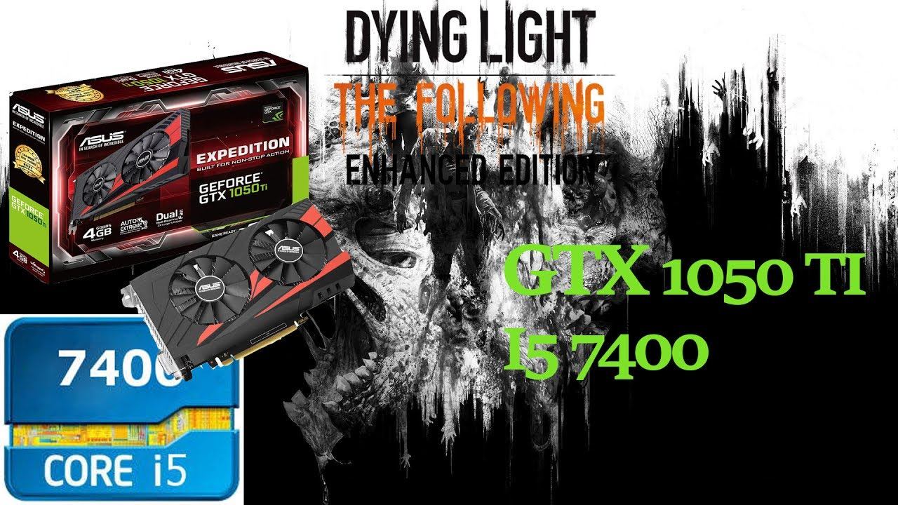Dying Light The Following - Enhanced Edition [PC] - GTX 1050 TI - I5 7400 - Max Settings смотреть онлайн