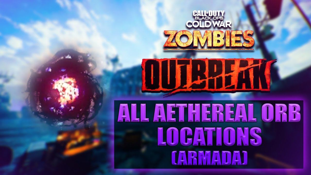 All Aetherial Orbs Locations In The Armada Region (Outbreak) смотреть онлайн