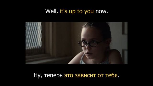 it's up to you - разговорные фразы на английском из фильмов. смотреть онлайн