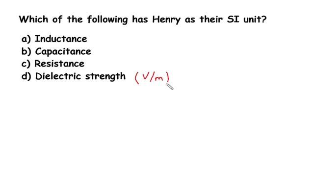 Which of the following has Henry as their SI unit? смотреть онлайн