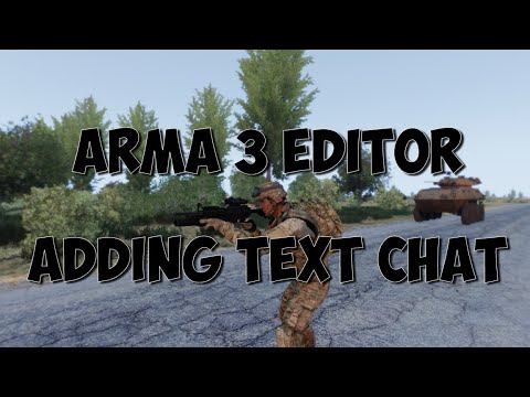 Arma 3 Editor | Adding Text Side Chat to Mission смотреть онлайн