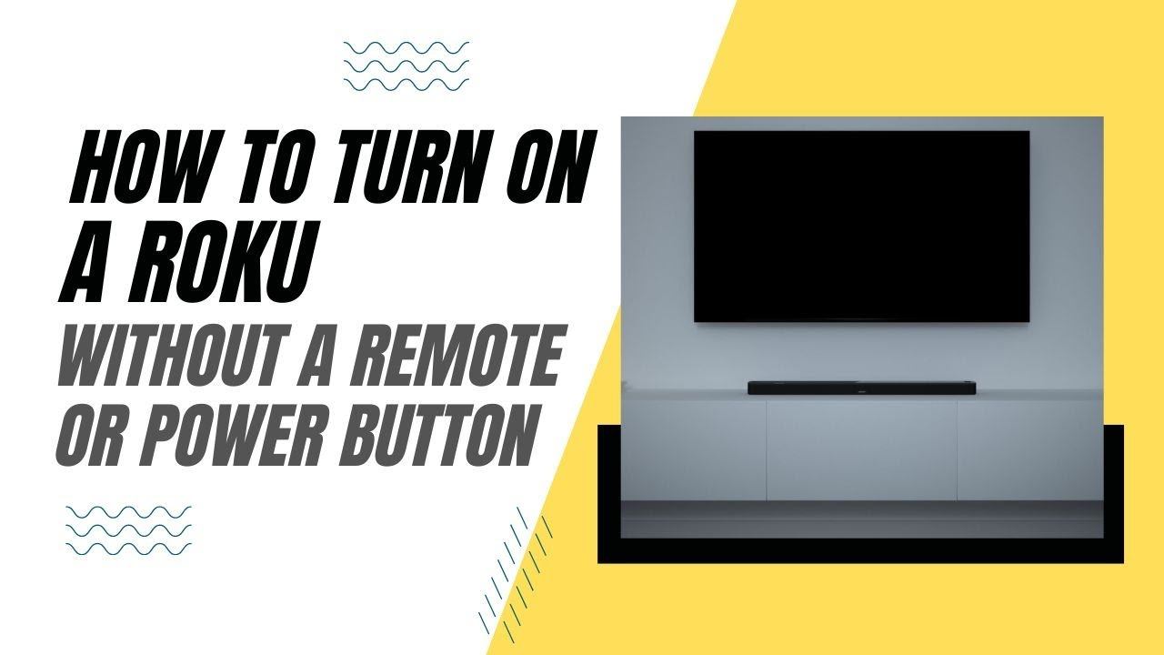 How To Turn On a Roku Without a Remote or Power Button смотреть онлайн