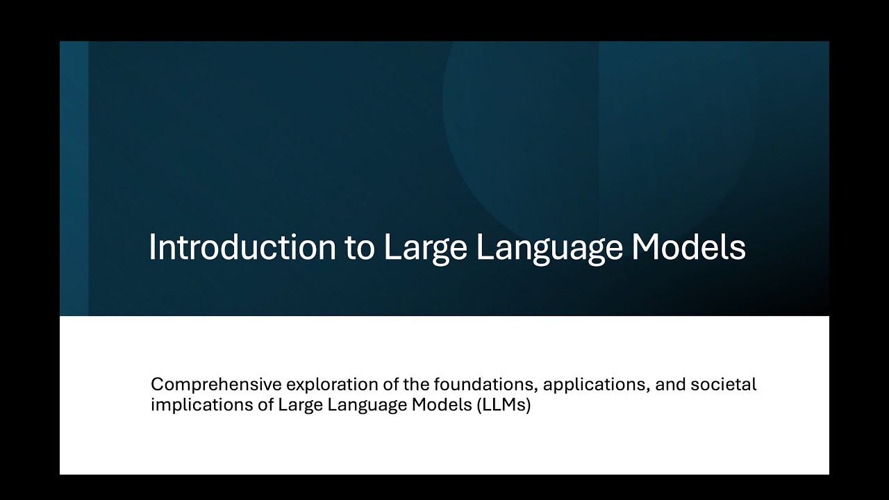 Introduction to Large Language Models - Complete Course смотреть онлайн