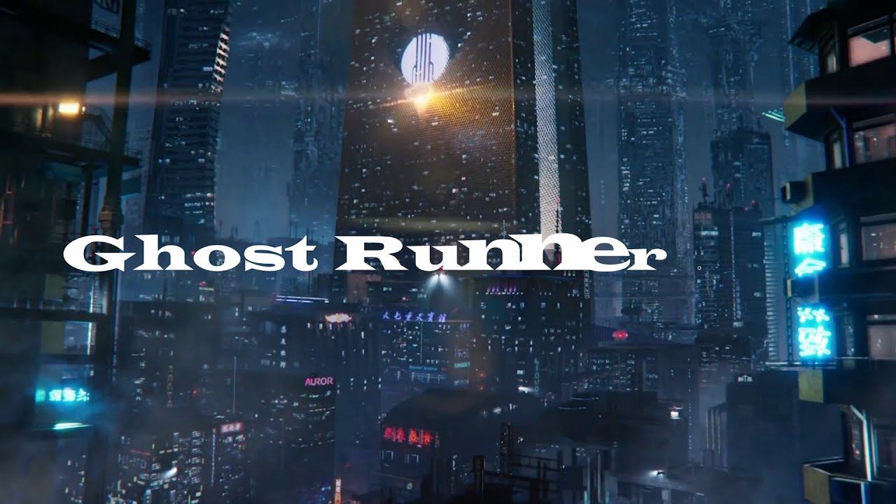 Ghost Runner обзор смотреть онлайн