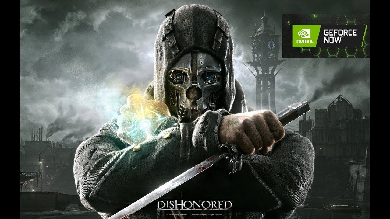 GEFORCE NOW with Low Connection Speed (10 - 20 Mbps) | Dishonored #2 смотреть онлайн
