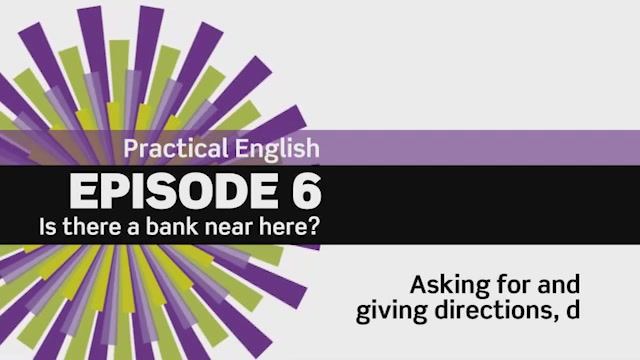 EF 3 ed Beginner Practical English. Epidsode 6. Is there a bank? 6.2 смотреть онлайн