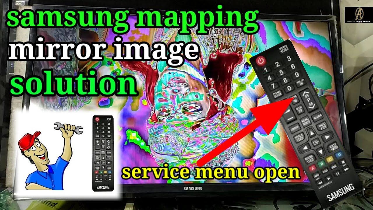 samsung service mode ! maping problem ! mirror image solved ! #servicemode #mapingfault #mirrorimag смотреть онлайн