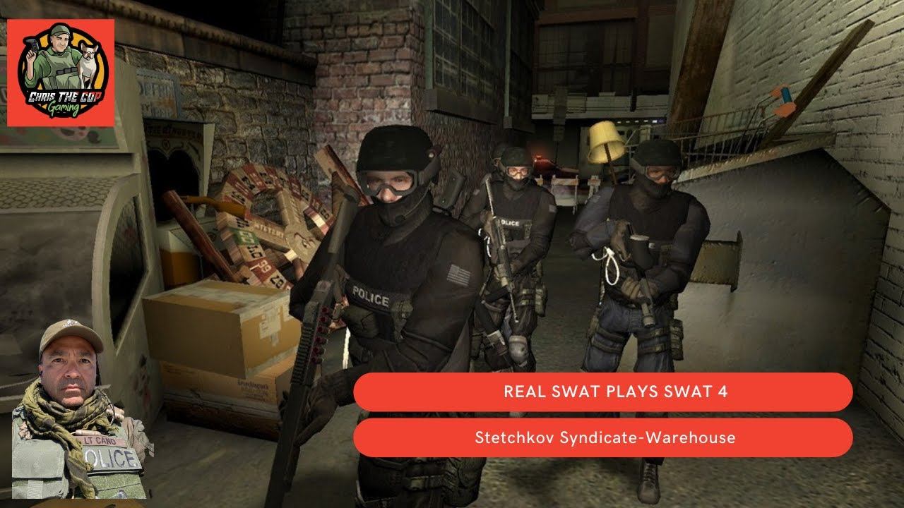 Real Cop Plays SWAT 4 The Stetchkov Syndicate: Stetchkov Warehouse смотреть онлайн