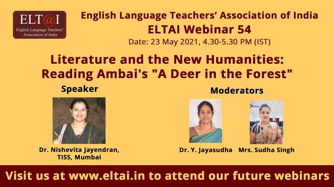 ELTAI Webinar 54 - Literature and the New Humanities: Reading Ambai's "A Deer in the Forest" смотреть онлайн