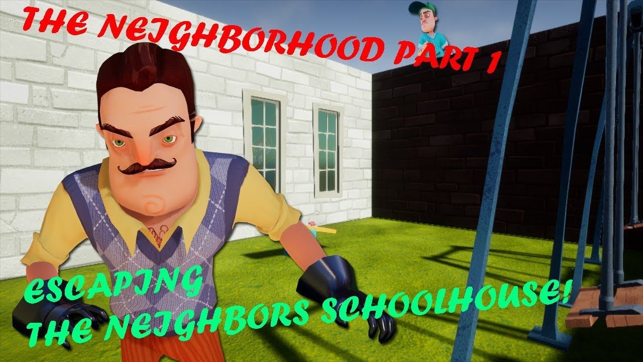 ESCAPING THE NEIGHBORS SCHOOLHOUSE! (Hello Neighbor Mods) смотреть онлайн
