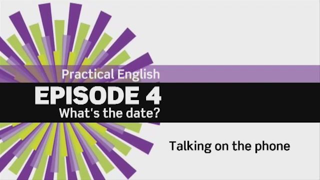 EF 3ed. Beginner Practical English. Episode 4. What is the date? 4.3 смотреть онлайн