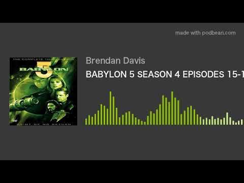 BABYLON 5 SEASON 4 EPISODES 15-18 смотреть онлайн