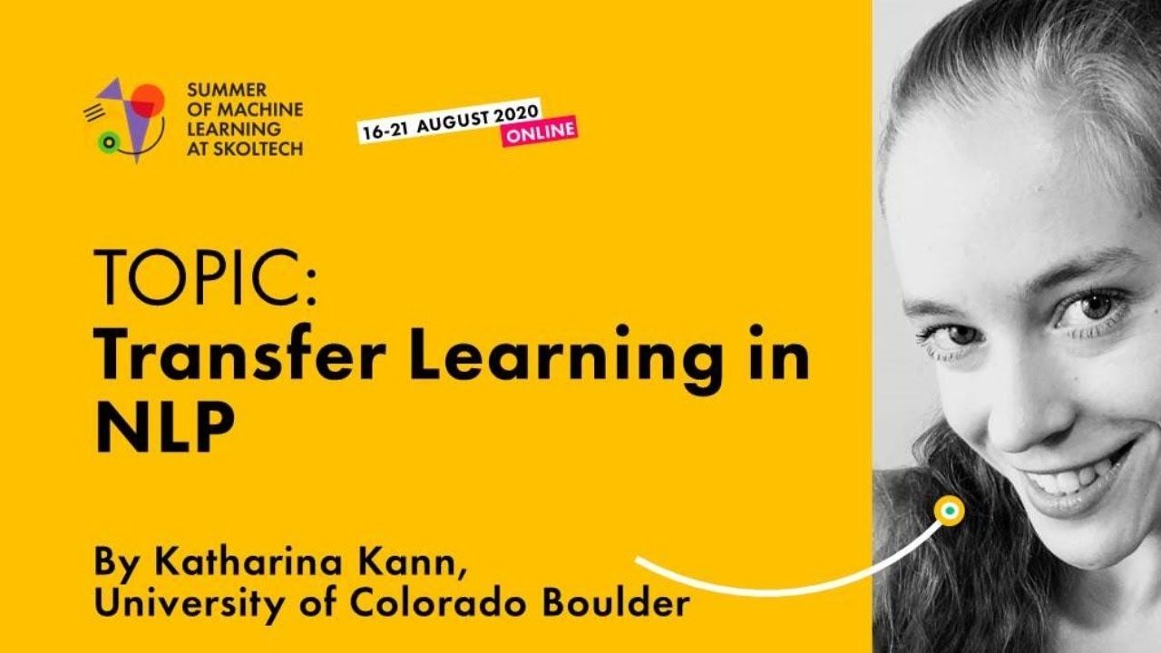 Transfer Learning in NLP — KATHARINA KANN смотреть онлайн
