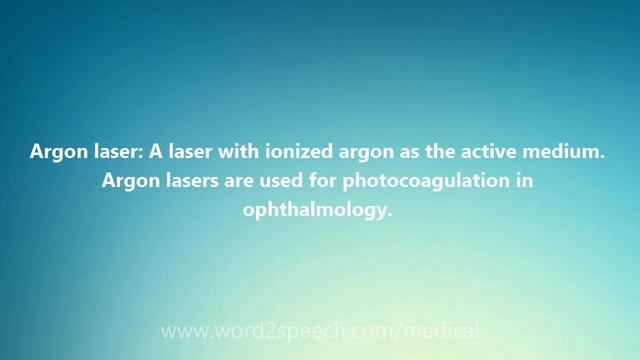 Argon laser - Medical Definition смотреть онлайн