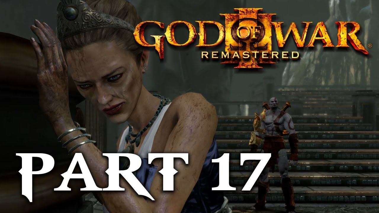 Hera - God of War 3 Remastered (PS4) - Playthrough/Walkthrough Part 17 смотреть онлайн