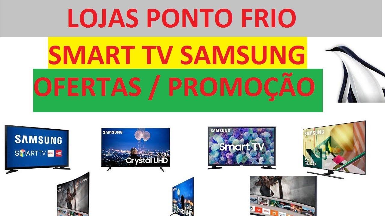 PONTO FRIO OFERTAS SMART TV LED 4K | LOJAS PONTO FRIO PROMOÇÃO TV SAMSUNG | PONTO