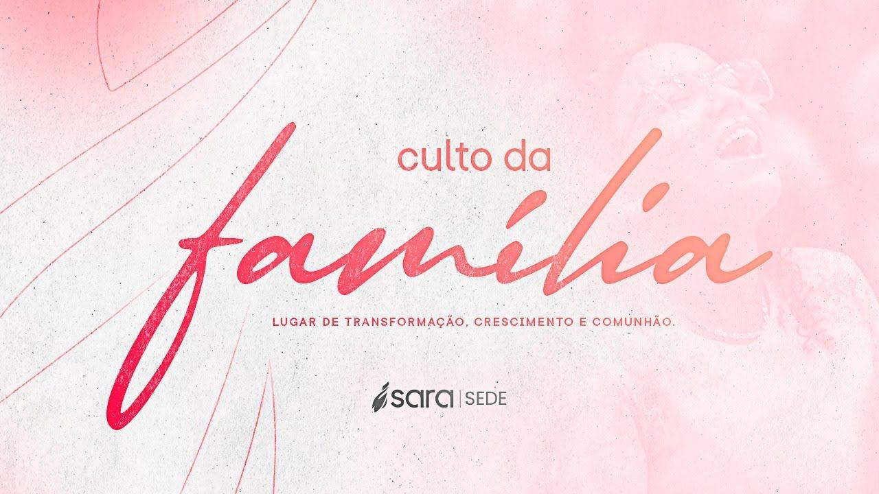 Culto da Família 17/03/2024 смотреть онлайн