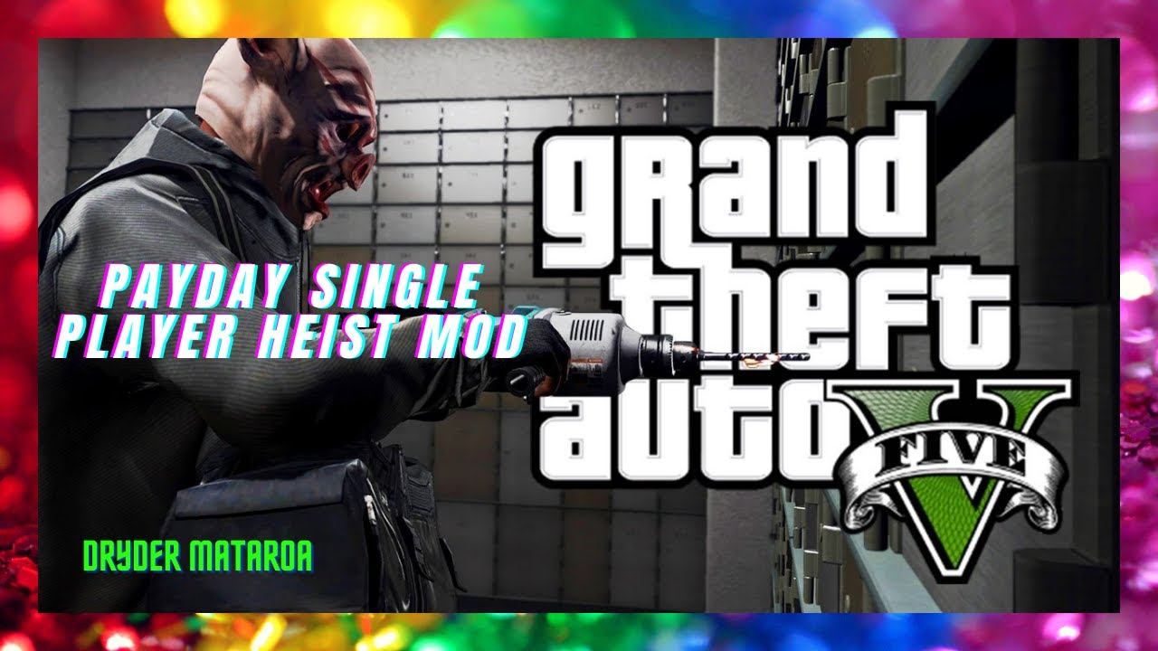 PC Modding Tutorials: How To Install The Payday Single Player Heist Mod (Script Mod) смотреть онлайн