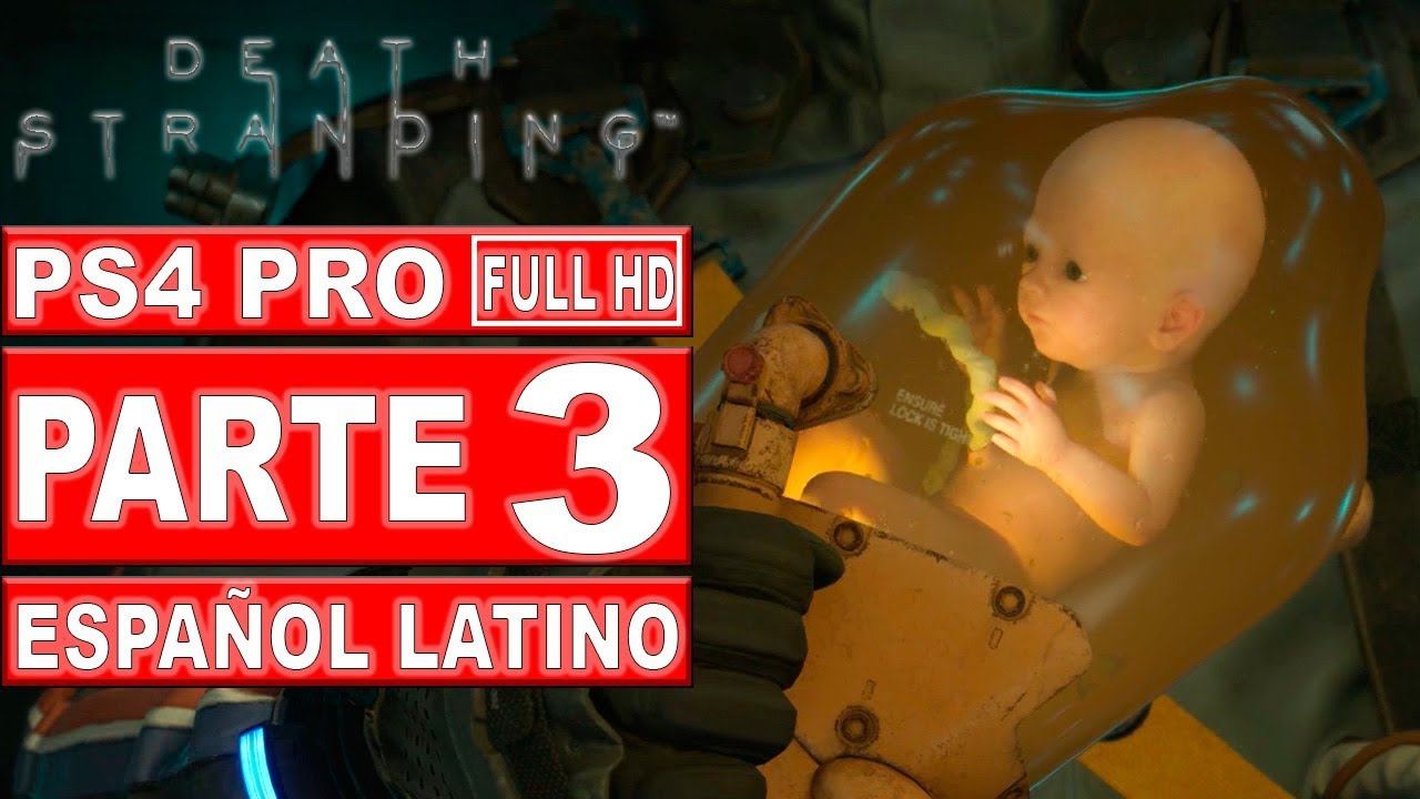 Death Stranding | Gameplay en Español Latino | Parte 3 - No Comentado (PS4 Pro) смотреть онлайн