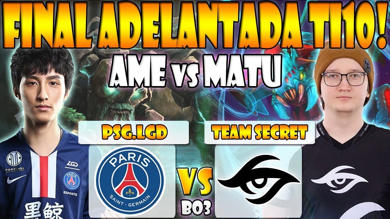 PSG.LGD VS TEAM SECRET BO3[GAME 1]SEMIFINAL- AME VS MATUMBAMAN-THE INTERNATIONAL 10 - DOTA 2 PRO смотреть онлайн