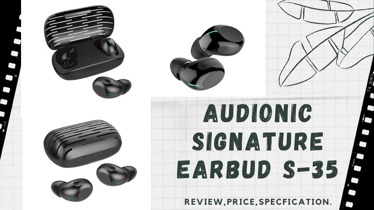 Audionic Signature Earbud S-35 | Signature S-35 | Review смотреть онлайн
