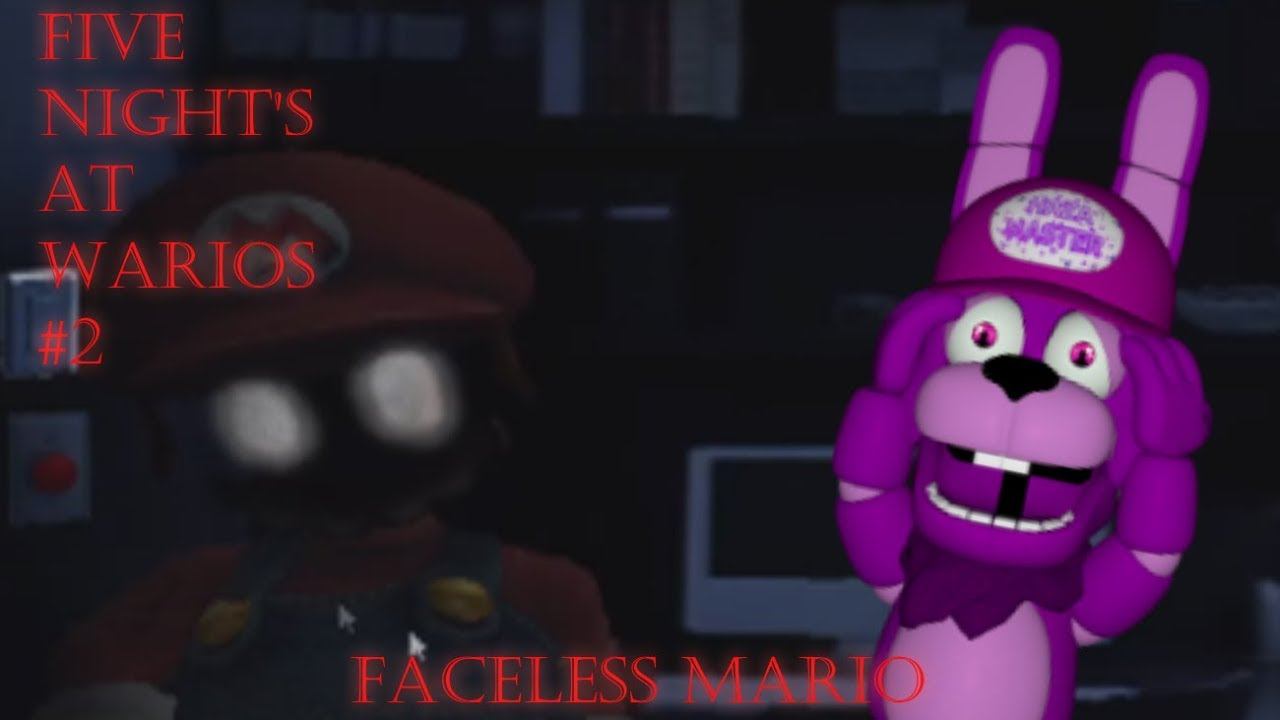 Five night's at wario's #2 Faceless Mario смотреть онлайн