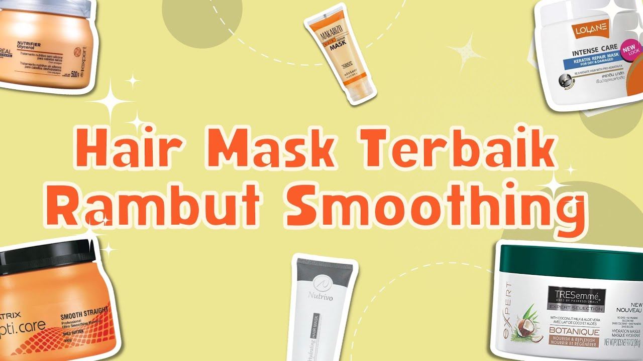 Rekomendasi Terbaik 10 Hair Mask Untuk Rambut Smoothing смотреть онлайн