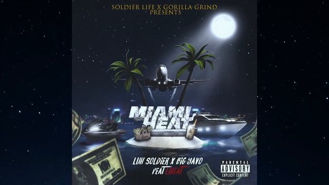 Luh Soldier x Big Yavo x Li Heat - Miami Heat (Official Audio) смотреть онлайн