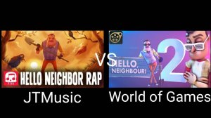 Hello Neighbor Song - Hello and Goodbye (JTMusic vs World of Games) Remastered