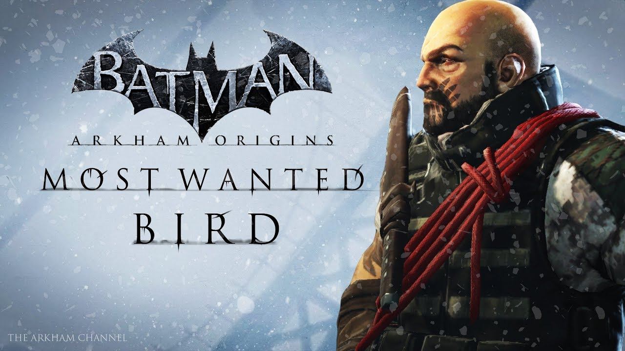 Batman: Arkham Origins – Most Wanted – Bird смотреть онлайн