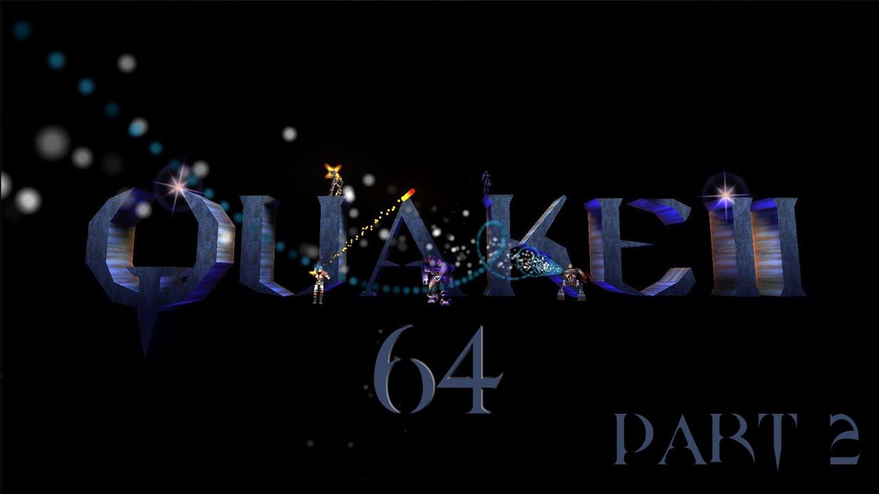 Quake 2 Remastered: Quake 2 64 Part 2: Consolified [Finale] смотреть онлайн
