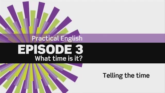 EF 3ed Beginner. Practical English. Episode 3. What time is it? 3.1 смотреть онлайн