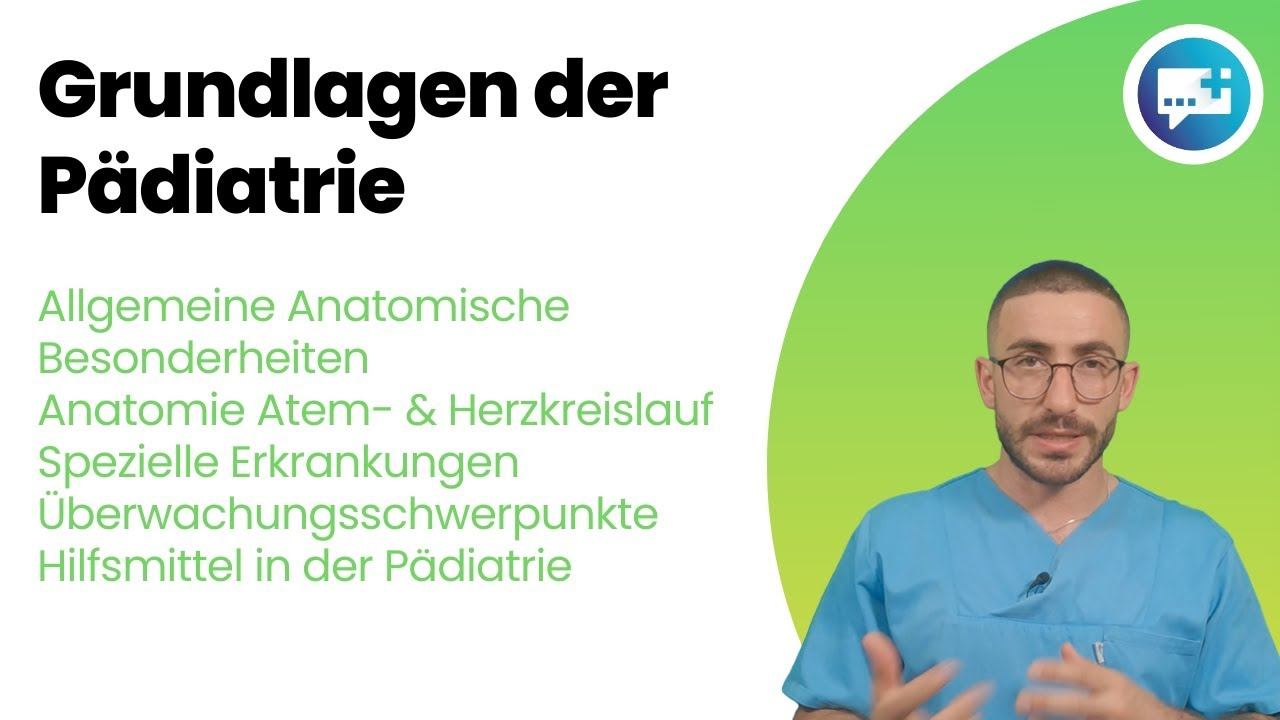 Grundlagen der Pädiatrie:Anatomische Besonderheiten, Krankheitsbilder, Überwachungsschwerpunkte usw смотреть онлайн