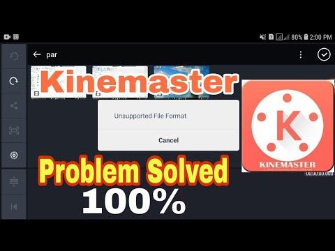 unsupported file format Kinemaster problem fix।।100% solution।। смотреть онлайн