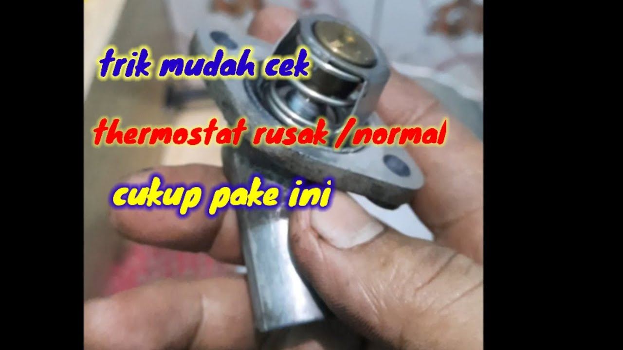 cara cek thermostat vixion  thermostat vixion