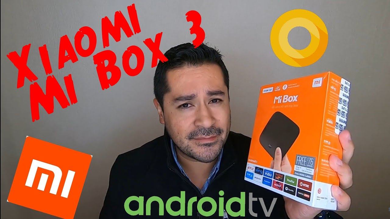 Xiaomi Mi Box 3 Smart TV 4k ya en México y al mejor precio смотреть онлайн
