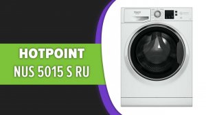 Стиральная машина Hotpoint NUS 5015 S RU