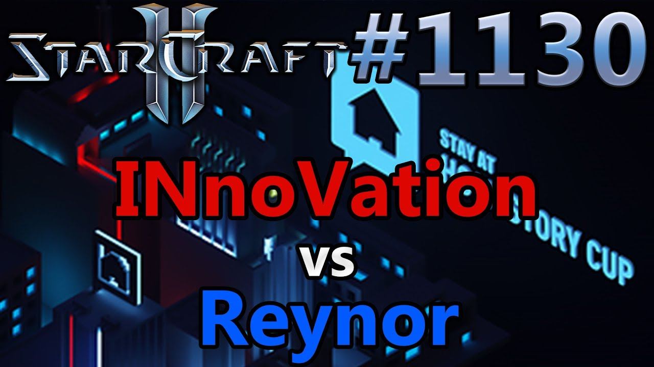 StarCraft 2 - Replay-Cast #1130 - INnoVation (T) vs Reynor (Z) - StayAtHomeStory Cup [Deutsch] смотреть онлайн