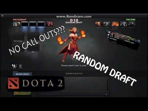 DOTA 2 -- RANDOM DRAFT -- #1 - NO CALL OUTS??? смотреть онлайн