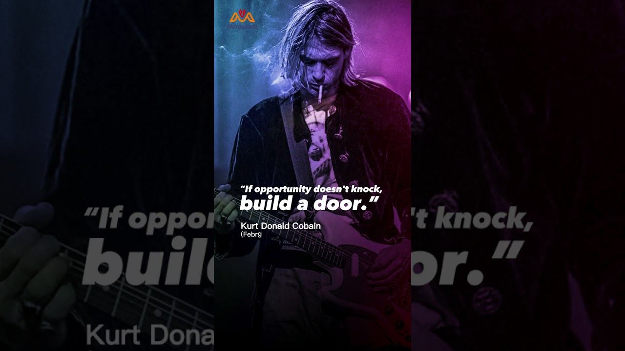 Super Motivational Quotes | Kurt Cobain смотреть онлайн