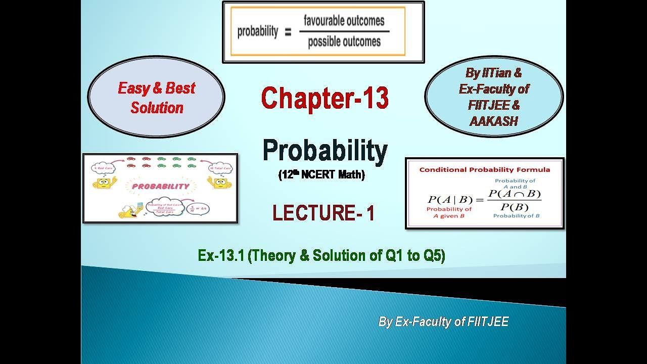 Lecture - 1 of Probability | Ex-13.1 (1- 5) of Chapter 13 | 12th NCERT Math Solution | Class 12 смотреть онлайн