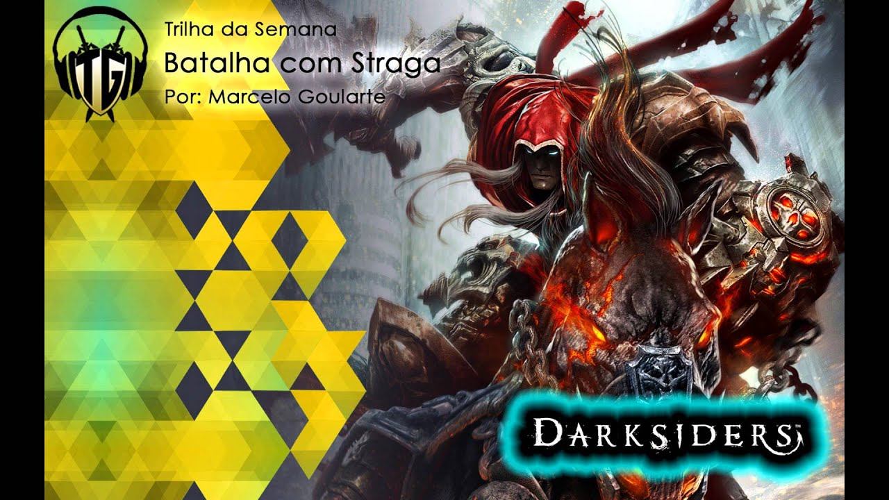 Trilha da Semana: Darksiders - A Batalha com Straga смотреть онлайн