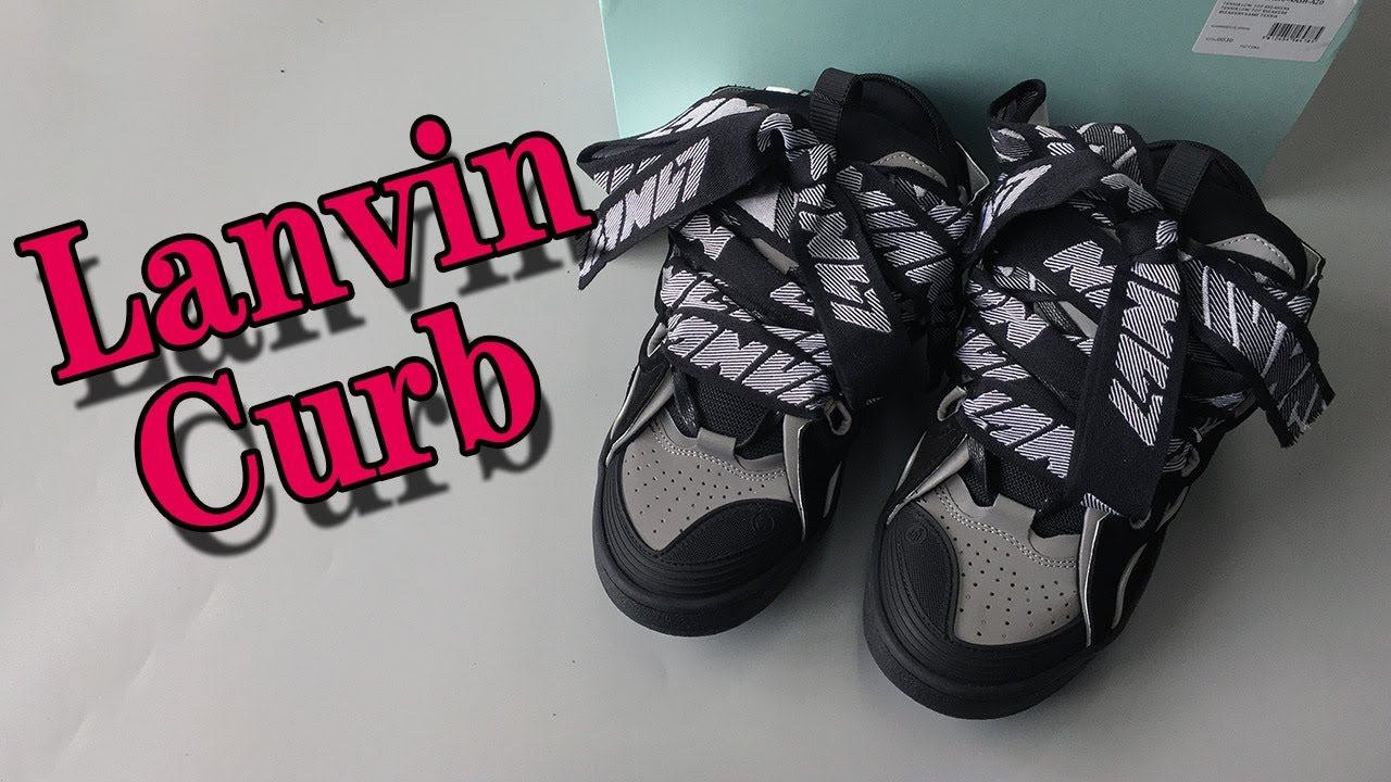 Lanvin Curb Sneaker Black Grey Unboxing & Review смотреть онлайн