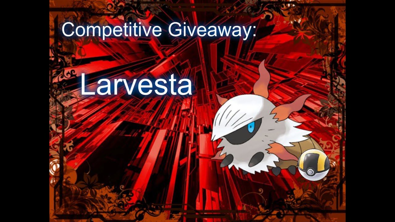 30 Competitive Pokemon Giveaway: Larvesta смотреть онлайн