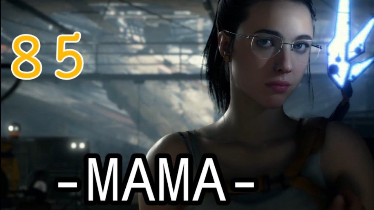 MAMA / Death Stranding Walkthrough Gameplay смотреть онлайн