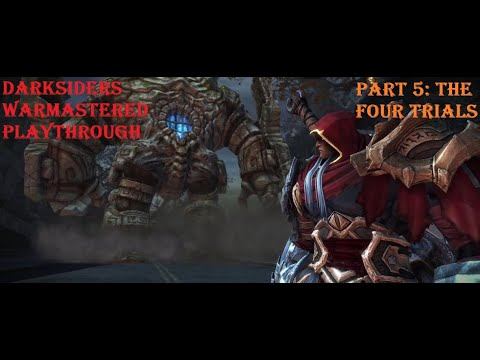 Darksiders Warmastered Playthrough - Part 5: The Four Trials смотреть онлайн