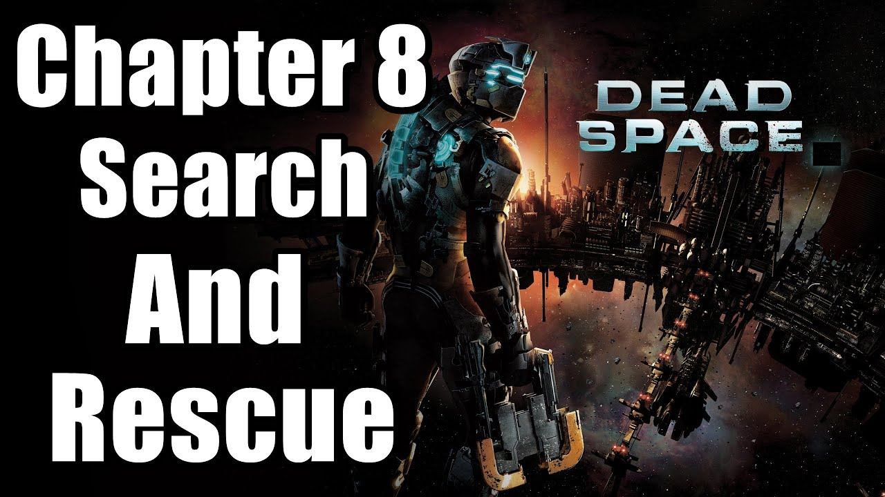 Chapter 8 : Search And Rescue - Fix The Comms Array | Dead Space Remake PS5 смотреть онлайн