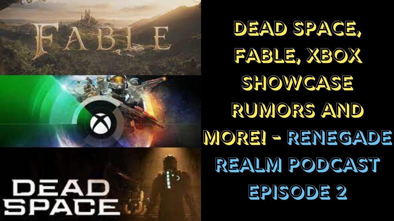 Dead Space Remake, Fable, Xbox Showcase Rumors And More!!!- Renegade Realm Podcast Episode 2! смотреть онлайн