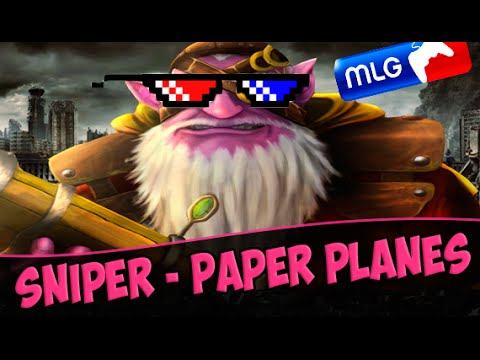 Sniper - Paper Planes (Dota2) смотреть онлайн